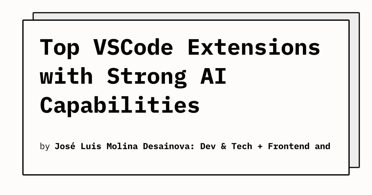 Top vscode extensions with strong ai capabilities
